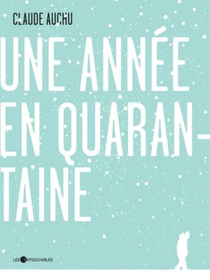 cover image of Une année en quarantaine